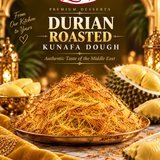 Durian Roasted Kunafa Dough